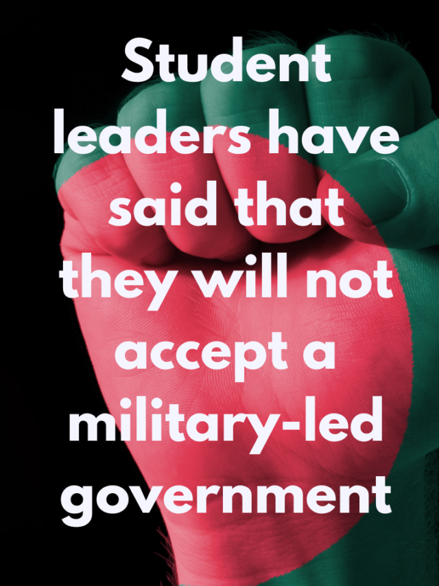 Student leaders have said that they will not accept a military-led government